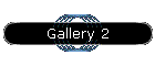 Gallery 2